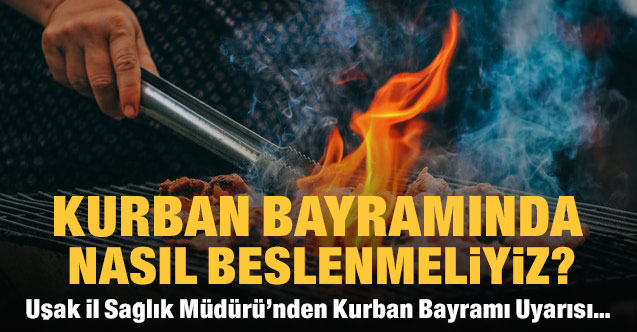 Kurban Bayramı’nda nasıl beslenmeliyiz?