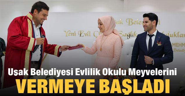 Uşak Belediyesi Evlilik Okulu meyvelerini vermeye başladı