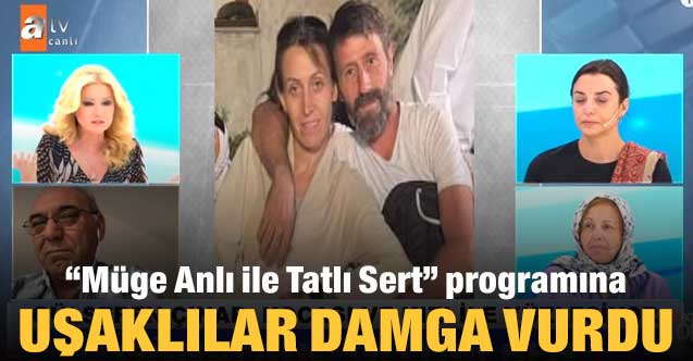 Müge Anlı ile Tatlı Sert” programına Uşaklılar damga vurdu