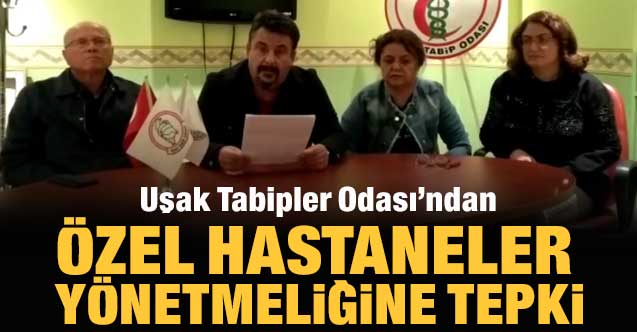 Uşak Tabipler Odası’ndan özel hastaneler yönetmeliğine tepki