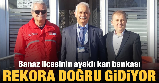 Banaz ilçesinin ayaklı kan bankası rekora doğru gidiyor