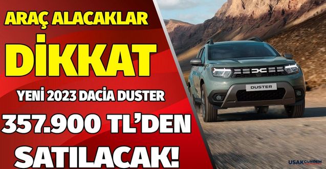 Dacia'dan Şubat sonu kampanyası! ÖTV muafiyetiyle yeni Duster 357.900 TL'den satılacak