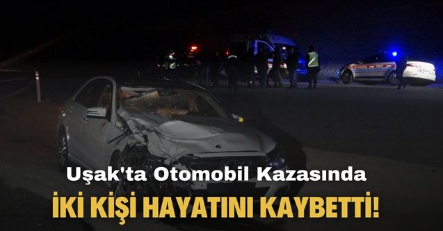 Uşak'ta otomobil ve motosikletlinin çarpışması sonucu 2 kişi hayatını kaybetti!
