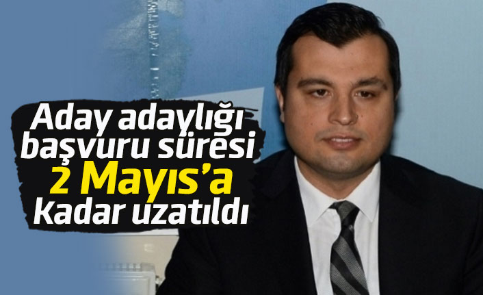 AK Parti İl Başkanı Mehmet Çakın: "Aday adaylığı başvuru süresi 2 Mayıs tarihine kadar uzatıldı"