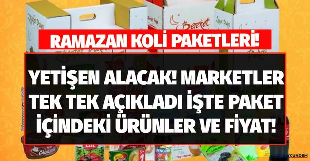 Bizim, Migros, CarrefourSA ve Şok marketler Ramazan koli paketlerini açıkladı! İşte içerikler ve fiyat listeleri