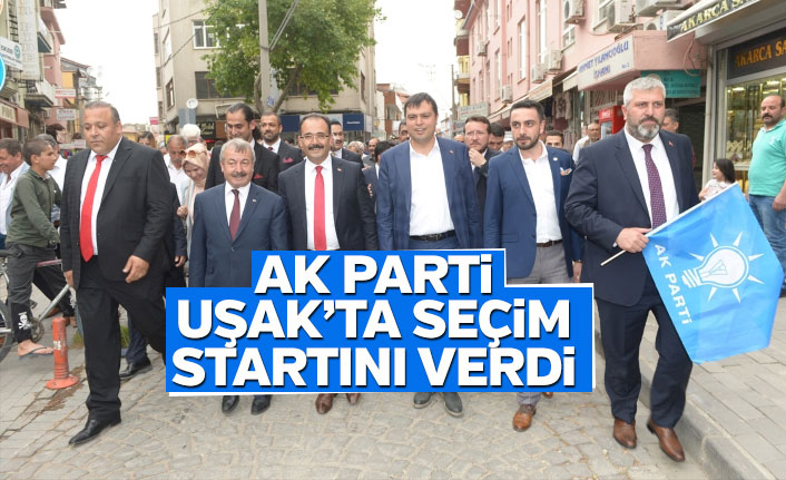 AK Parti, Uşak'ta seçim startını verdi