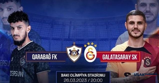 Karabağ Galatasaray hazırlık maçı hangi kanaldan yayınlanacak?