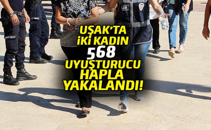 Uşak'ta uyuşturucu operasyonu, 2 kadın gözaltında