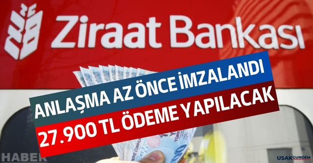 Anlaşma haberi sabahın ilk saatlerinde duyuruldu! Ziraat Bankası 27 bin 900 TL promosyon ödeyecek
