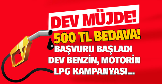 Araç sahiplerine dev müjde! İlaç gibi gelecek 500 TL benzin motorin LGP otogaz bedava verilecek başvuru başladı
