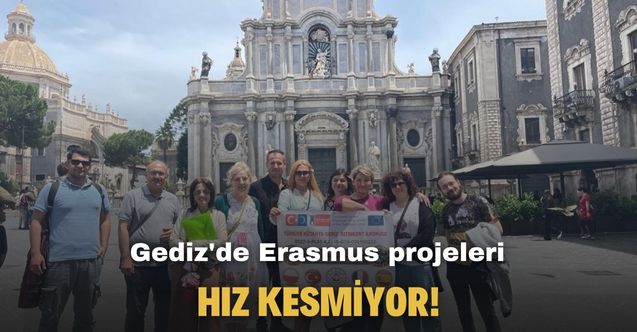 Gediz'de Erasmus projeleri hız kesmiyor!