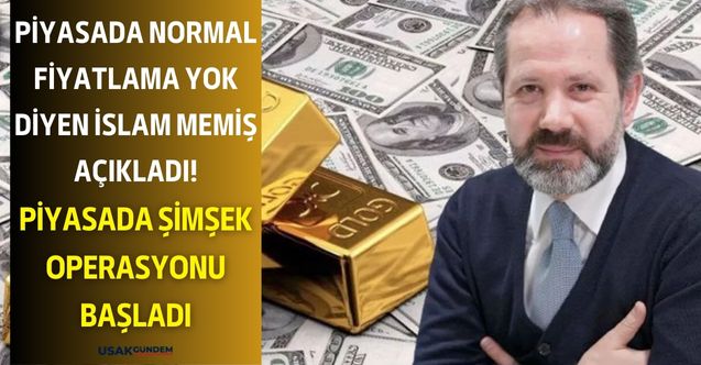 Piyasada normal fiyatlama yok diyen İslam Memiş'ten kritik ifade! Şimşek Operasyonu diyerek açıkladı