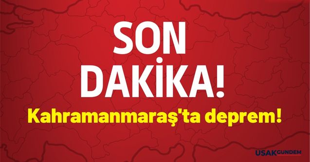 AFAD'dan son dakika deprem haberi! Kahramanmaraş güne yeni depremle uyandı
