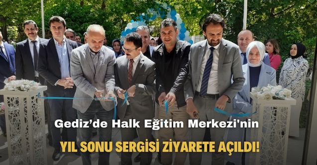 Gediz’de Halk Eğitim Merkezi'nin yıl sonu sergisi ziyarete açıldı!