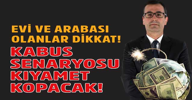 Ekonomist Evren Devrim Zelyut kabus yeni başlıyor dedi KONUT ve ARAÇ FİYATLARI için tsunami alarmı verdi