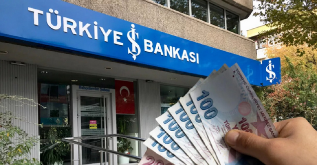 Nakit ihtiyacınız varsa kaçırmayın! İş Bankası düşük faizli 60 bin TL ihtiyaç kredisi veriyor