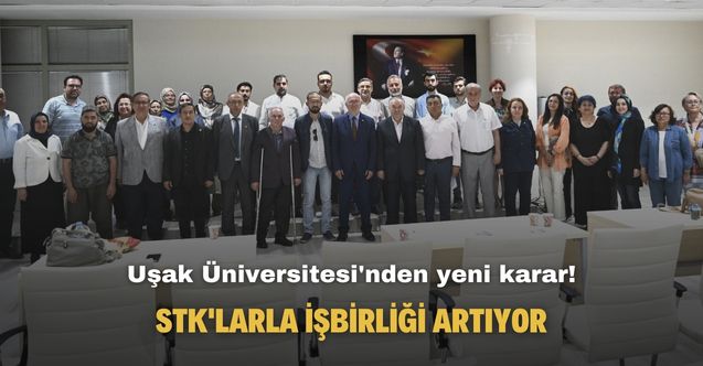 Uşak Üniversitesi yeni kararını açıkladı! STK'lar ile işbirliği genişliyor