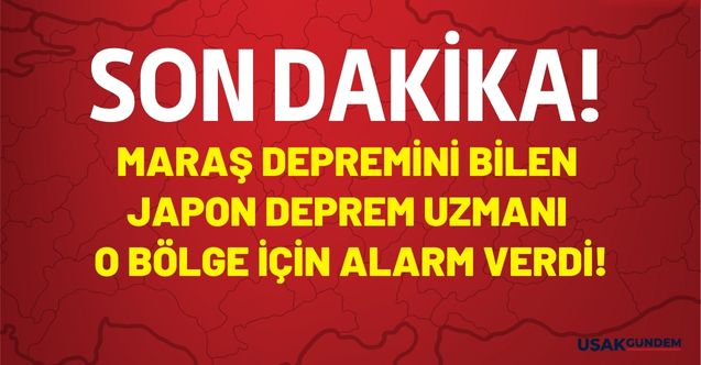 Kahramanmaraş depremini bilen Japon deprem uzmanı o bölge için alarm verdi! Risk çok büyük her an olabilir