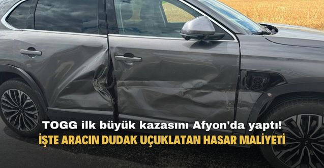 TOGG Afyon'da ilk büyük kazasını yaptı yerli otomobilin servis hasar maliyeti dudak uçuklattı!