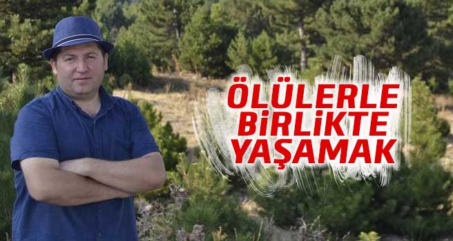Ölülerle Birlikte yaşamak