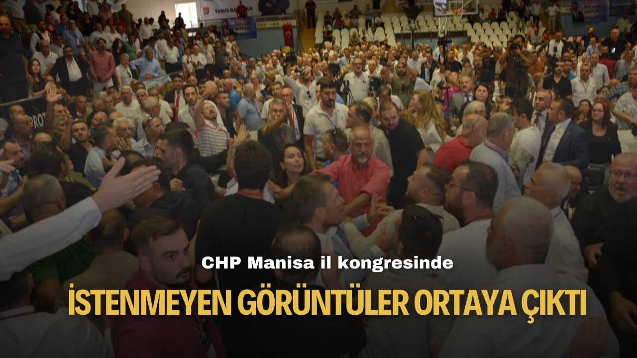 CHP Manisa il kongresinde arbede yaşandı