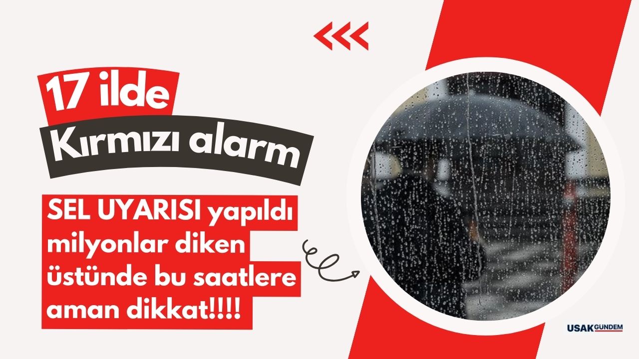 SEL AFETİ için 17 ile SON DAKİKA uyarısı! İstanbul Bursa Balıkesir Osmaniye Hatay Adana herkes diken üstünde