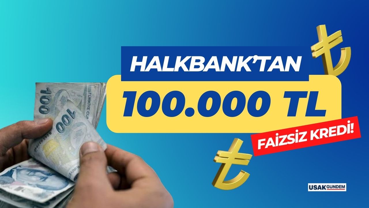 Halkbank'tan 225.000 TL limitli FAİZSİZ KREDİ müjdesi! Bu fırsatı kaçıran dizlerini döver