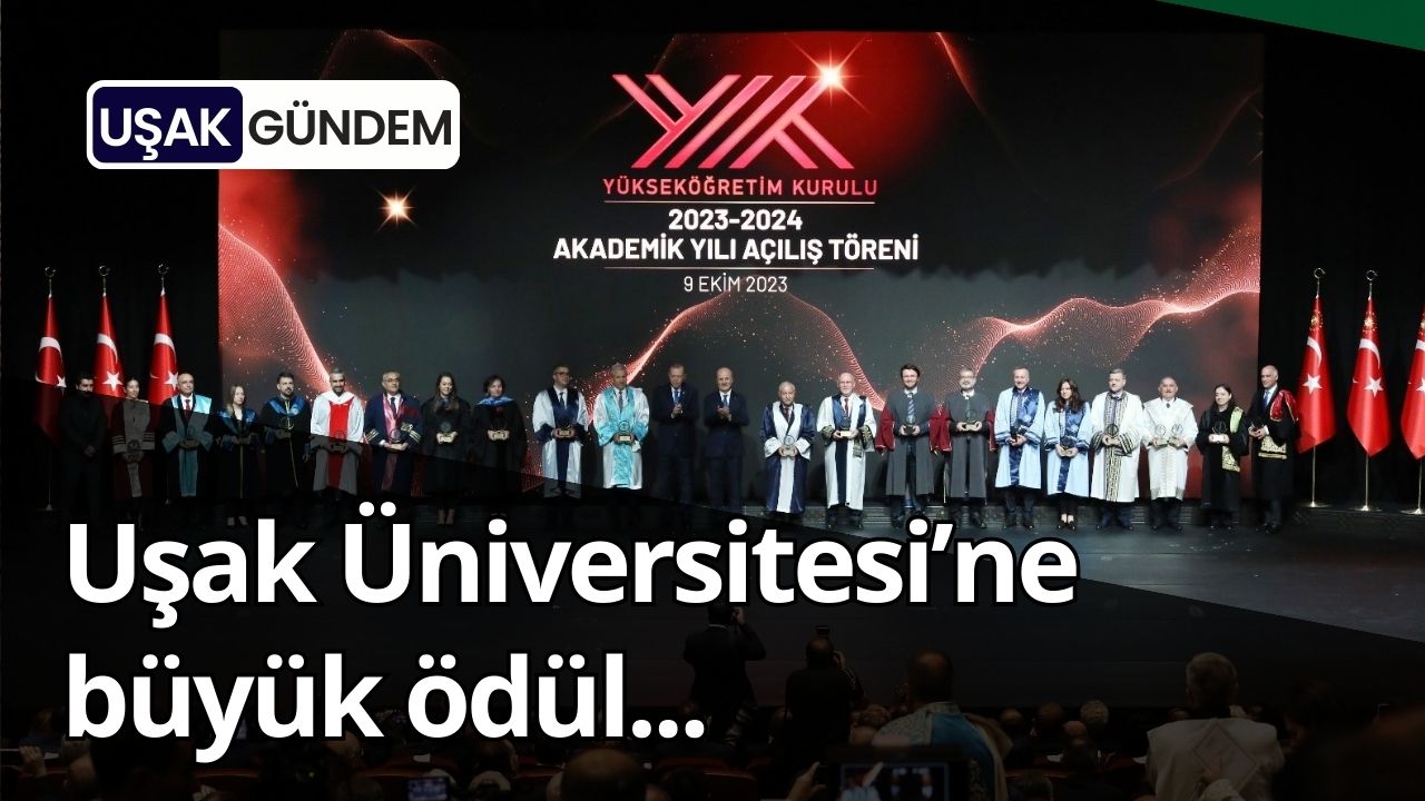 Yerel Kalkınmaya Katkıda Uşak Üniversitesi Türkiye’deki En İyi Üniversite seçildi