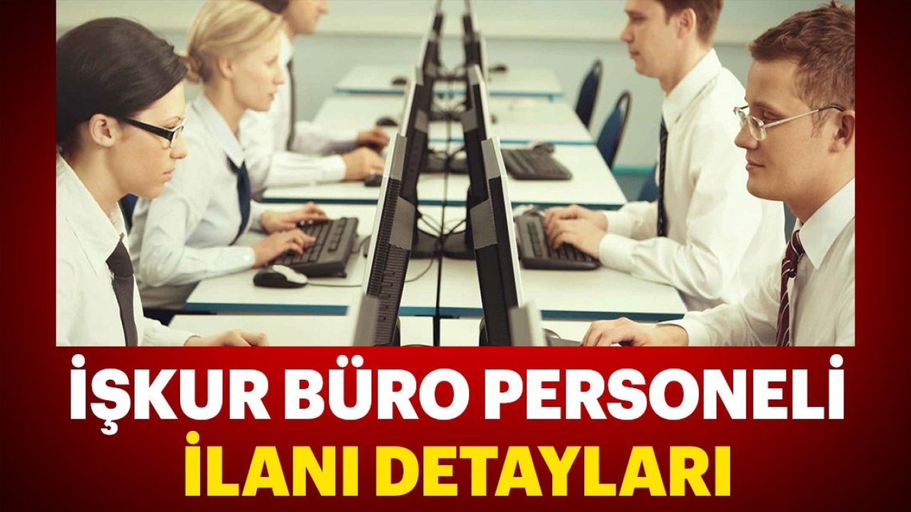 BAŞVURULAR ONLİNE! KPSS’siz mülakatsız kadın erkek büro memur alımı başladı