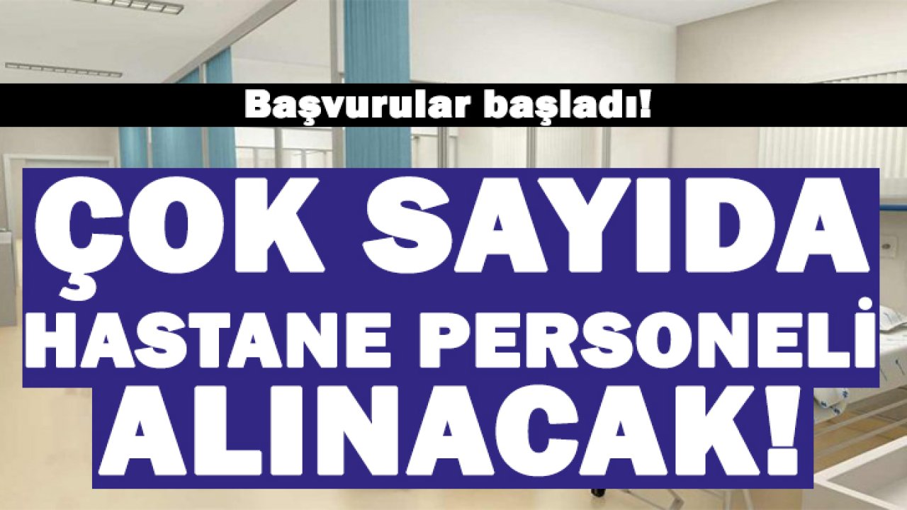 24, 25, 26 EKİM HASTANE İŞ İLANLARI | KPSS’siz hastanelere daimi kadın erkek hastane personeli alınıyor