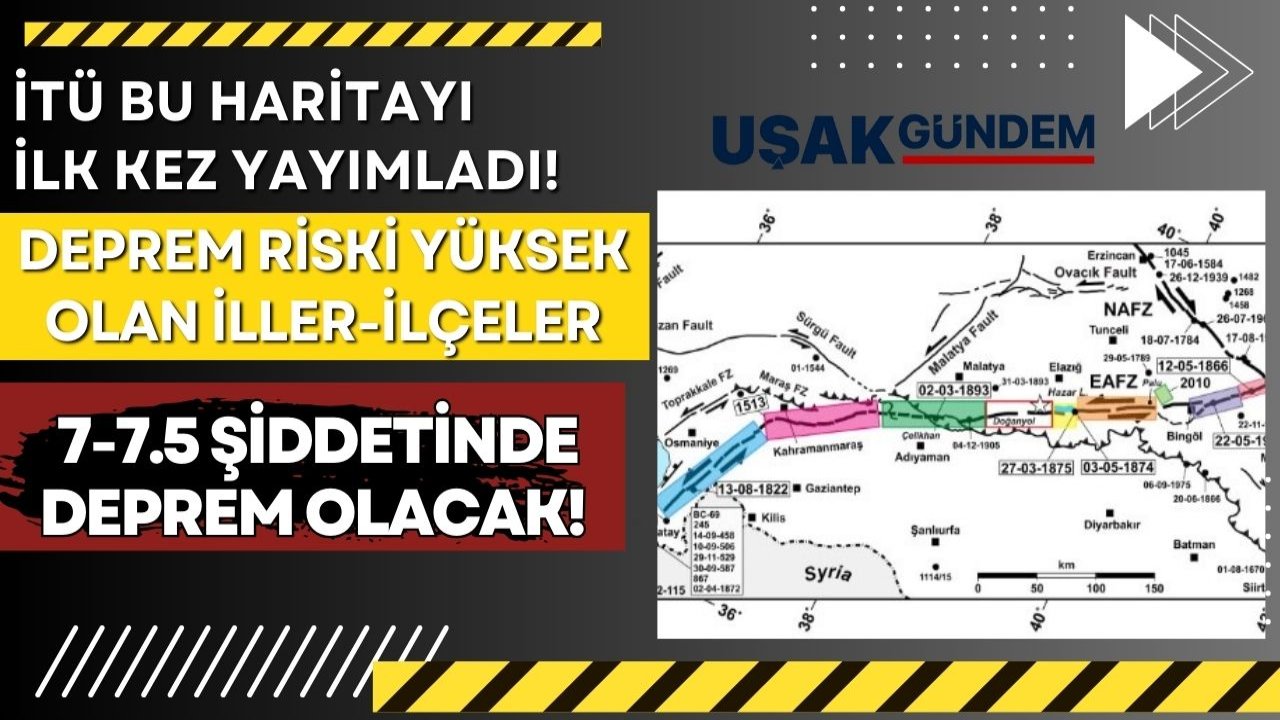 İTÜ bu haritayı ilk kez yayımladı! İşte Türkiye'de 7 - 7.5 şiddetinde deprem beklenen iller ilçeler listesi