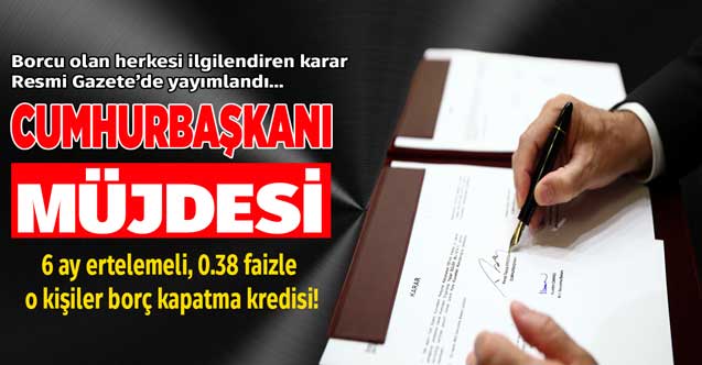 Halkbank sadece bu kişilere verecek! 6 ay ERTELEMELİ düşük faizli Cumhurbaşkanı borç kapatma kredisi müjdesi