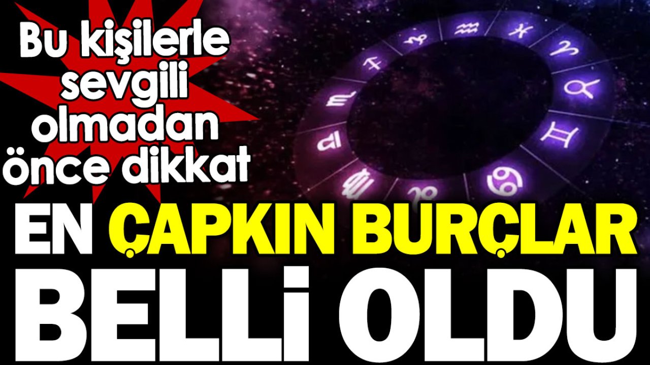 Bu burçlara aşık olan bin pişman! En flörtöz burçlar ve çapkın erkek burçları