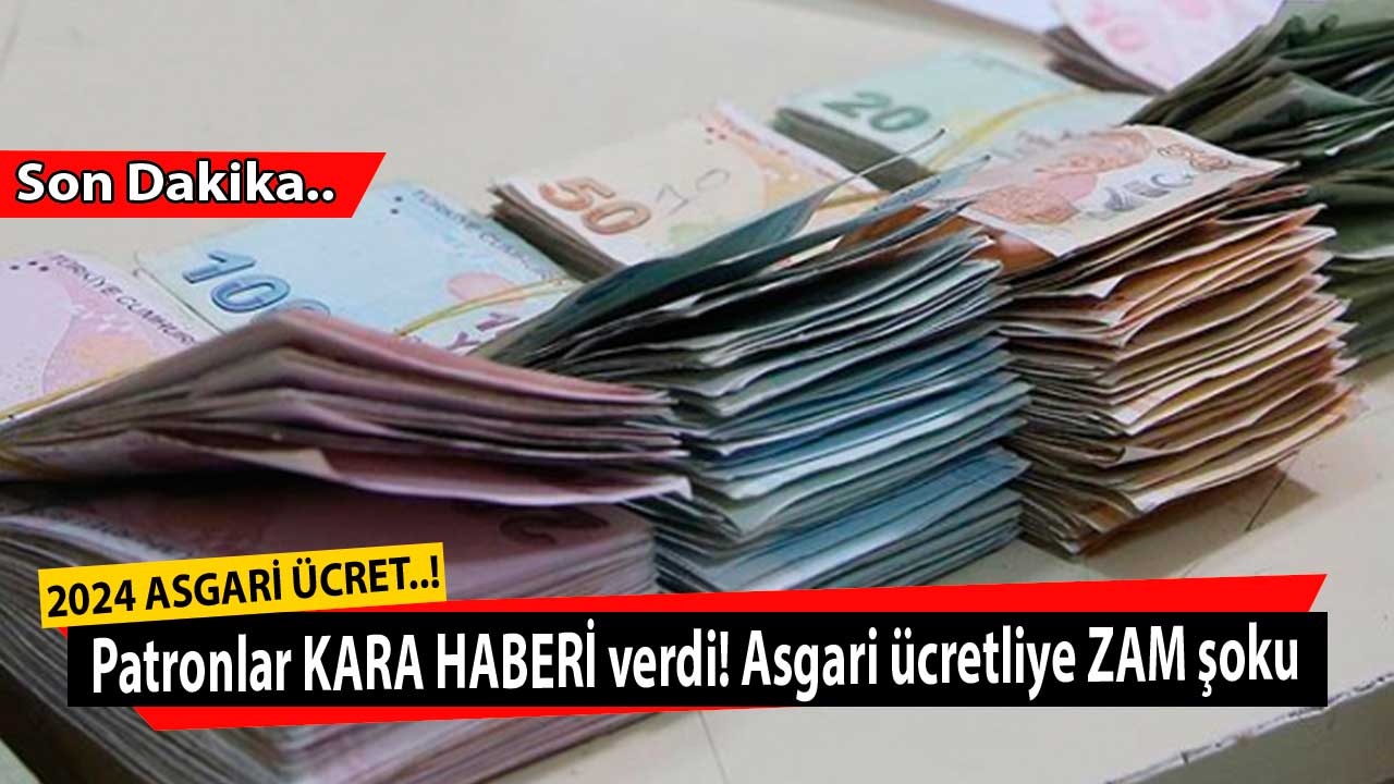 Patronlar KARA HABERİ verdi! Asgari ücretliye ZAM şoku