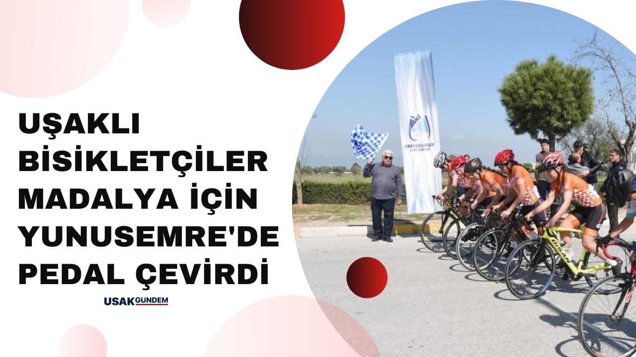 Uşaklı bisikletçiler madalya için Yunusemre'de pedal çevirdi
