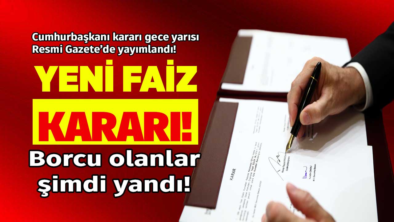 Borcu olanlar yandı! Cumhurbaşkanı Erdoğan'dan yeni faiz kararı Resmi Gazete ile yayımlandı