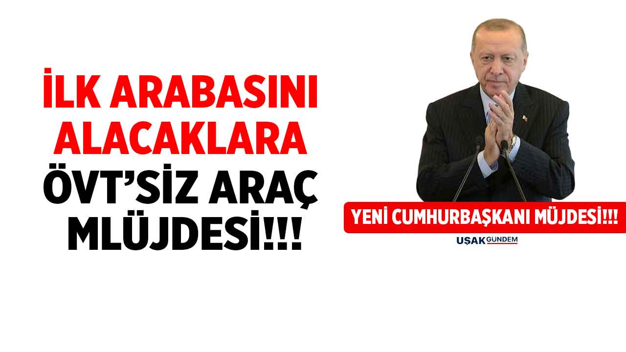 5 yıl satmama sözüne ÖTV indirimi! İlk arabasını alacaklara yeni Cumhurbaşkanı müjdesi