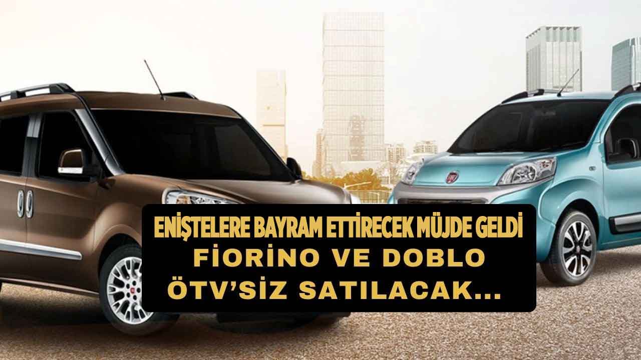 Enişteleri sevindirecek müjde geldi! 533.600 TL'ye ÖTV'siz Doblo Fiorino satışı başladı