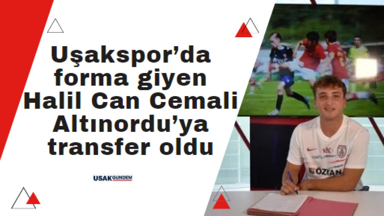 Uşakspor’da forma giyen Halil Can Cemali Altınordu’ya transfer oldu