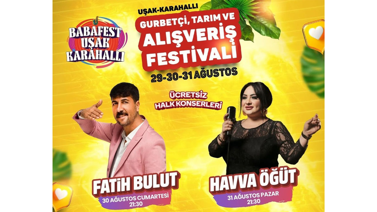 Karahallı’da Babafest Başlıyor: Ücretsiz Konserler ve Sürpriz Hediyeler