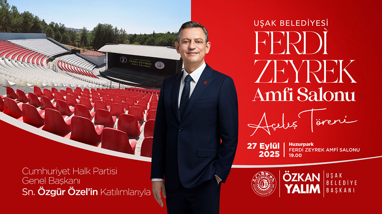 CHP Genel Başkanı Özgür Özel açılış için Uşak’a geliyor