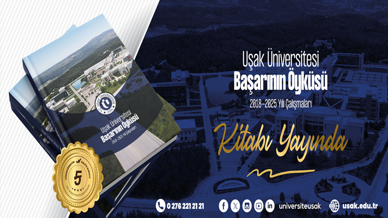 Uşak Üniversitesi’nden İlham Veren Dijital Eser: “Başarının Öyküsü”
