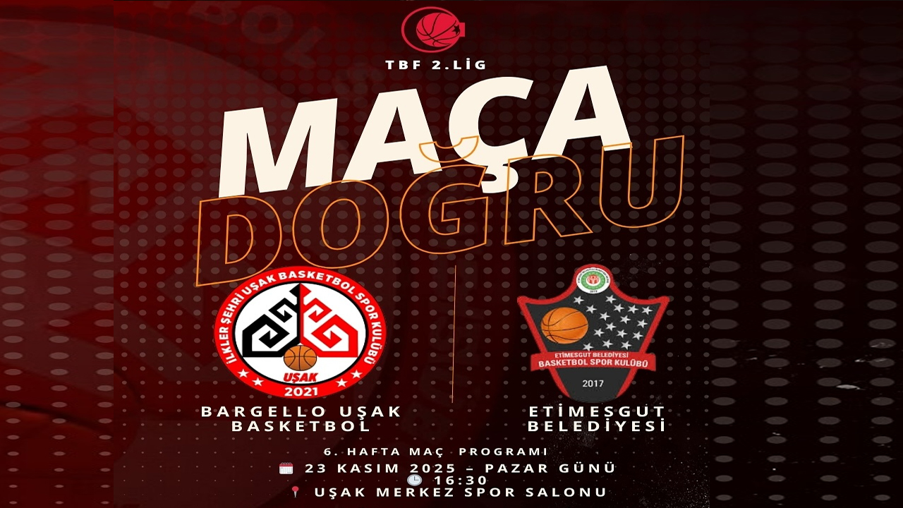 Bargello Uşak Basketbol, Etimesgut Belediye Basketbolu ağırlayacak