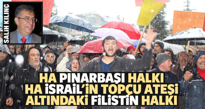 Ha Pınarbaşı beldesi halkı Ha İsrail’in topçu ateşi altındaki Filistin halkı