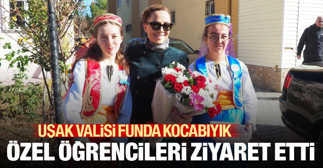 Vali Funda Kocabıyık, özel öğrencileri ziyaret etti
