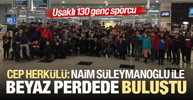 Uşaklı sporcular "Cep Herkülü: Naim Süleymanoğlu" filmini izledi