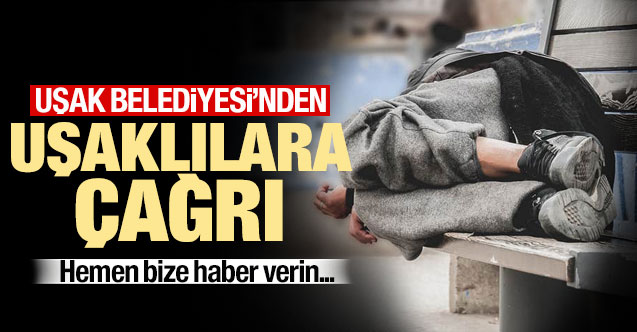 Belediye'den Uşaklılara çağrı