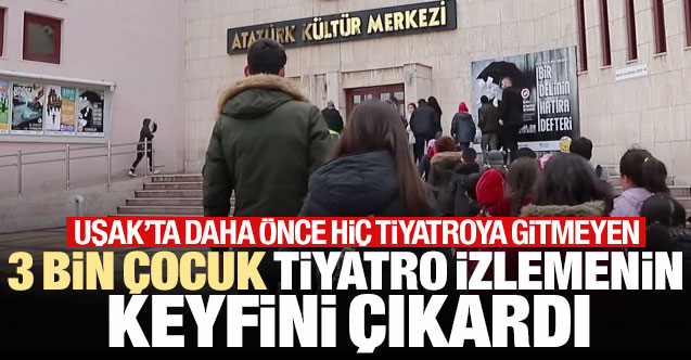 Uşak'ta 3 bin çocuk tiyatro izlemenin keyfini çıkardı