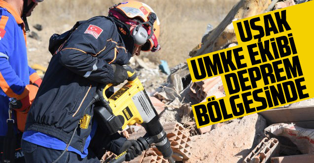 Uşak'tan Elazığ'a UMKE ekibi sevk edildi