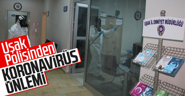 Uşak polisinden koronavirüs önlemi